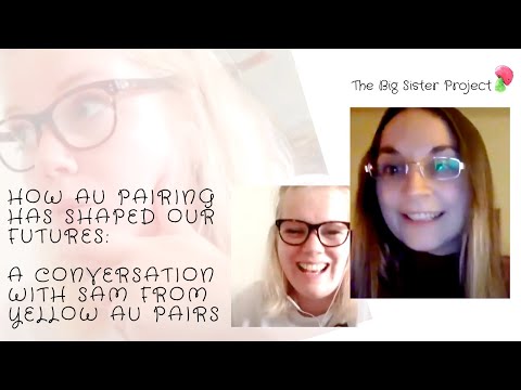 How the au pair life has shaped our futures: A conversation with Sam from 'Yellow Au Pairs'