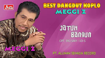 MEGGI Z - DANGDUT KOPLO -JATUH BANGUN  ( Official Video Musik ) HD