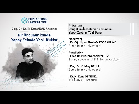 Bir Öncünün İzinde Yapay Zekâda Yeni Ufuklar - 4. Oturum | BTÜ
