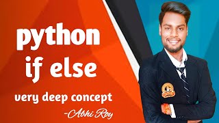 🚀Mastering Python If Else: A🚀 Comprehensive Guide for Beginners||Fall in Love With Python||Abhi-Roy