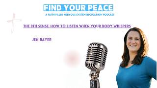The 8th Sense: How to Listen When Your Body Whispers