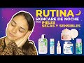 DESMAQUILLATE CONMIGO 🧖🏽‍♀️ | RUTINA DE SKINCARE DE NOCHE 🌛