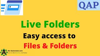Quick access to files and folders with Live Folders in Quick Access Popup