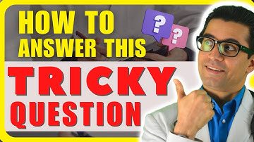 Best Answer to "Tell Me About a Mistake" in Patient Care | Medical Residency Interview