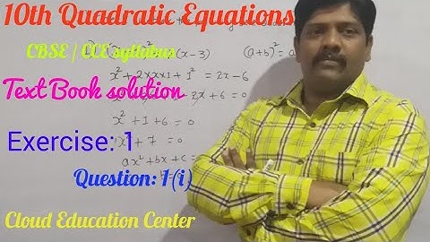 Quadratic Equations | Exercise: 1 | 1(i) Q&A| (x+1)²=2(x-3) | 10th CBSE/CCE math | Check whether the