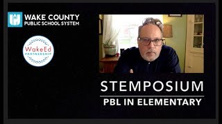 STEMPOSIUM: PBL in ELEMENTARY
