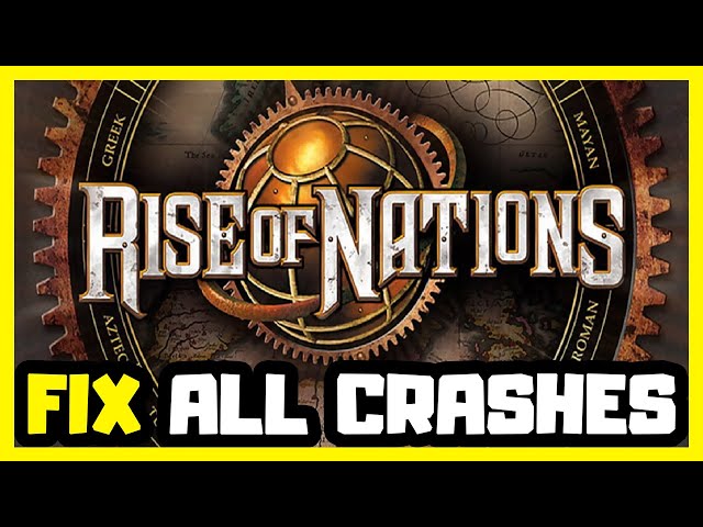 How to Fix Rise of Nations Problems in Windows 10 – paulsmith