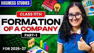 Formation Of A Company | Class 11 | Business Studies | One Shot | Easy Explanation |
