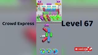 Crowd Express Level 67 Walkthrough 🚦 | Step-by-Step Solution | Go Answer