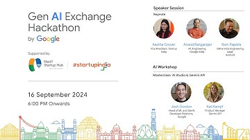 Gen AI Exchange Hackathon |  AI Workshop | September 16, 2024