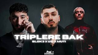 Blok3 x Uzi x Muti - TRİPLERE BAK (Remix Video) prod.@driplyrs
