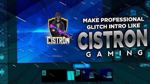 How To Make Glitch Intro Like Cistron Gaming | Make Professional Glitch Intro On Android | Madmax