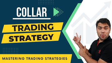 What is COLLAR TRADING STRATEGY | Option Trading Strategies