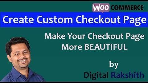 How To Create Custom WooCommerce Checkout page | Make Your Checkout Page More Beautiful