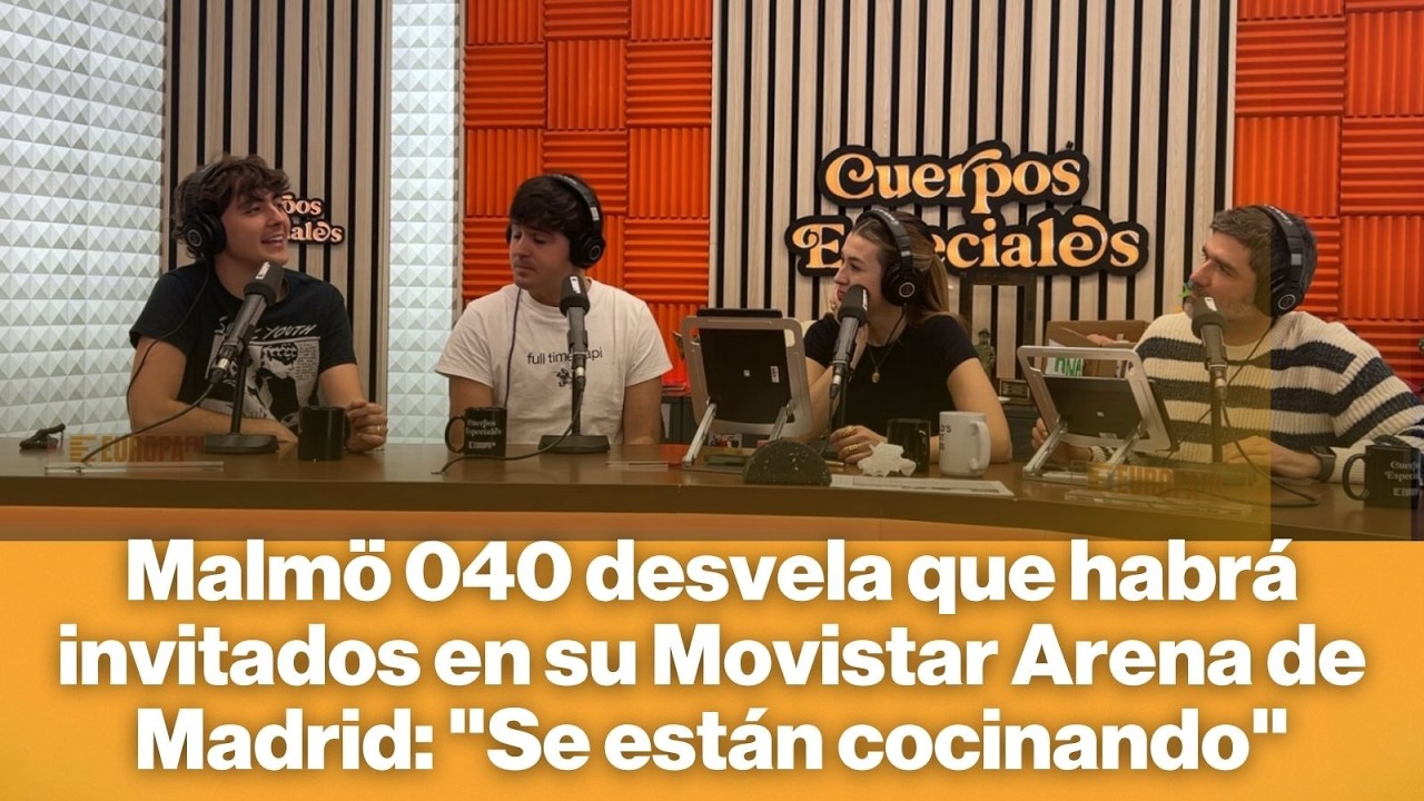 Malmö 040 desvela que habrá invitados en su Movistar Arena de Madrid: 