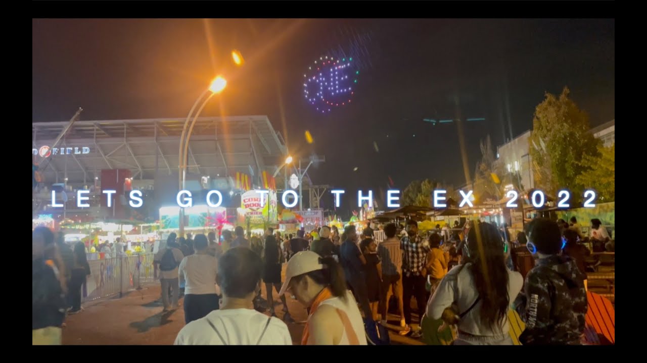 Lets Go To The Ex 2022 - YouTube