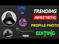 how to make instagram dp|Viral Aesthetic Profile Picture Editing | New Aesthetic Dp Editing