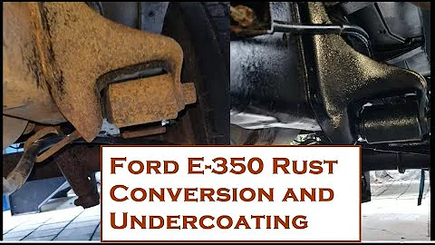 Rust Conversion and Undercoating my 2002 Ford E350 Van with Corroseal and Rustoleum