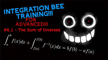 Integration Bee Training for Advanced #6.1 -  The Sum of Inverses