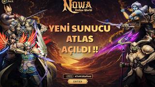 Nowa Online World Yeni Sunucusu Atlas Açıldı