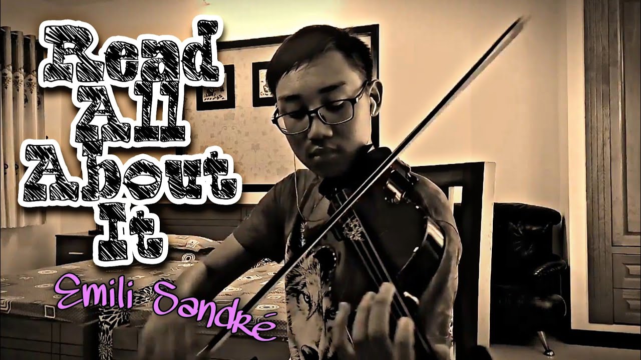 Read all about it (Mash up, Violin cover) | Violin cover by Trí An