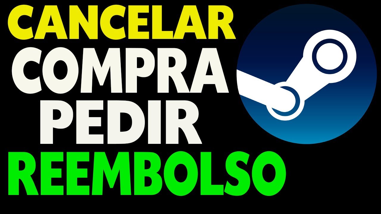 Steam Como Cancelar Compra Pedir Reembolso Atualizado