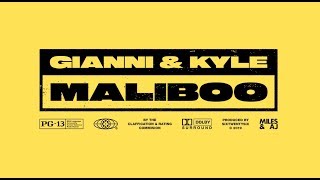 Gianni & Kyle - Maliboo [Official Video]