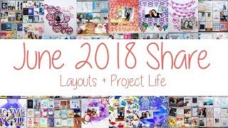 PROJECT LIFE & LAYOUT SHARE || JUNE 2018