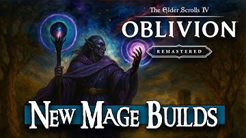 5 INSANE Mage Builds You Can Play in Vanilla Oblivion | Custom Elder Scrolls Classes