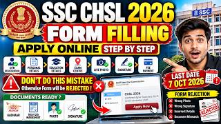 🚨 SSC CHSL Form Fill Up 2026 🔥 Apply Online Step by Step | Avoid OTR, Live Photo, Signature Mistakes