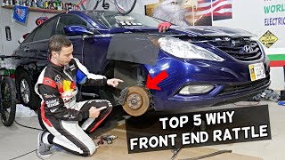 Athlete Statistics TOP 5 WHY FRONT END RATTLE NOISE ON HYUNDAI SONATA