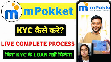 mpokket se loan lene ke liye kyc kaise kare | mpokket video kyc verification problem