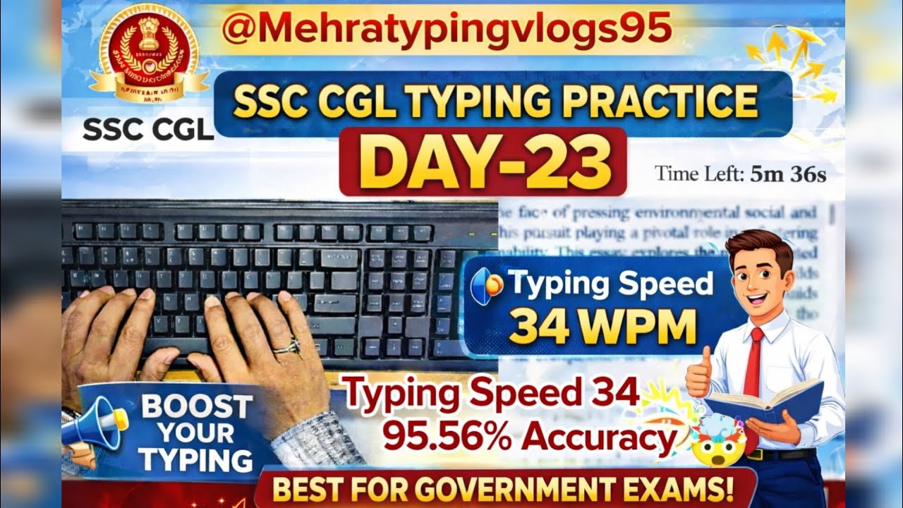SSC CGL Typing Test Day- 23 | 34 WPM Typing Speed with 95.56% Accuracy# ...