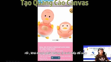 8 Thực hành tạo quảng cáo Canvas