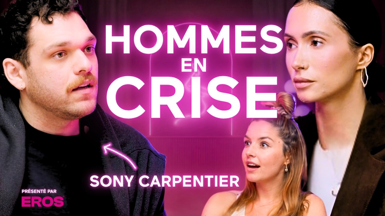 Pourquoi les hommes sont-ils plus seuls que jamais? Avec Sony Carpentier