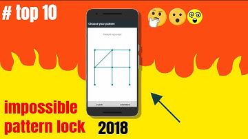 IMPOSSIBLE Pattern lock Top 10 | Hack phone    Interesti 2020