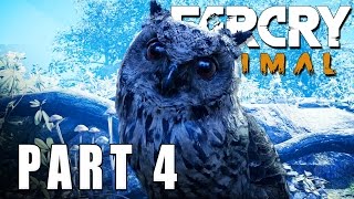 Far Cry: Primal - Walkthrough Part 4 [Mission 2: Vision of Beasts] - PS4 Gameplay Commentary