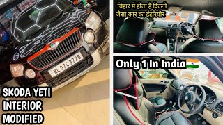 1st time In ??India Skoda Yeti Modified Interior| Car Stylein Patna?| Skoda Yeti Modified In Patna