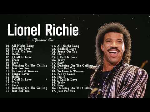 Lionel Richie Greatest Hits 2023 - Best Songs Of Lionel Richie Full Album