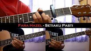 Fara Hezel - Setiaku Pasti (Instrumental/Chord/Guitar Cover) chords