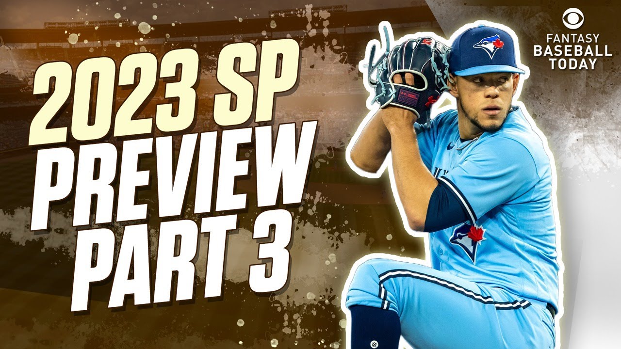 2023 Starting Pitcher Preview Part 3! LateRound Sleepers & Prospects
