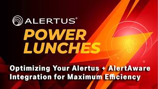 Optimizing Your Alertus + AlertAware Integration for Maximum Efficiency