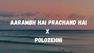 Aarambh Hai Prachand ⚫X. Polozhenie Bass Boosted