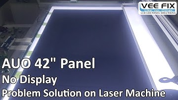AUO 42" No Display Problem Solution on LCD Panel Repair Laser Machine
