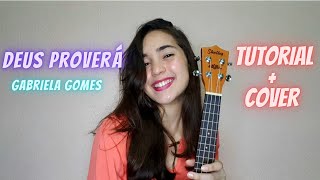 Deus Provera Gabriela Gomes Carol Almeida Cover Tutorial Youtube
