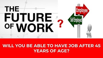 Job OR Self Employed? What is better for Future? | How are Jobs and careers changing?