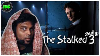 திக் திக் திக் The Stalked 3 | Thriller Game | Manguni Gamer