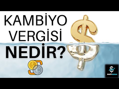 KAMBİYO VERGİSİ NEDİR? - DOLAR, EURO, ALTIN`DA UYGULANIR MI?