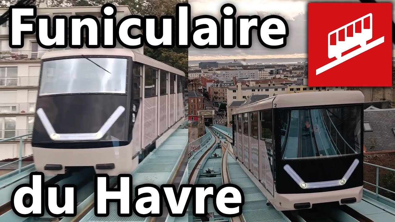Le Funiculaire du Havre (LiA) : Un superbe panorama sur la ville !