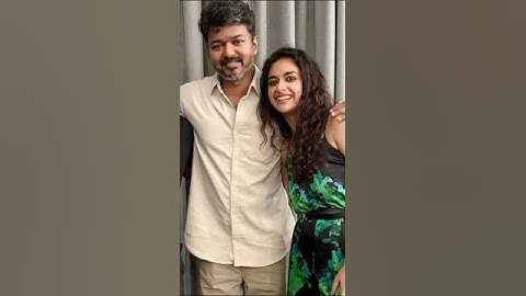 Keerthy Suresh Wishes Vijay On His Birthday With Her Husband!